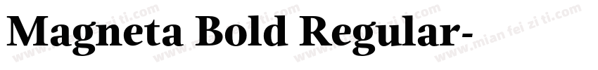 Magneta Bold Regular字体转换